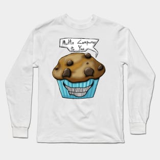 Muffin Long Sleeve T-Shirt